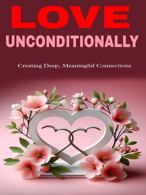 cover image of Love unconditionally